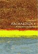 Téléchargez le livre numérique:  Archeology. A Very Short Introduction