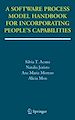 Téléchargez le livre numérique:  A Software Process Model Handbook for Incorporating People?s Capabilities