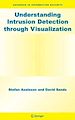 Téléchargez le livre numérique:  Understanding Intrusion Detection Through Visualization