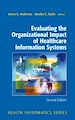 Téléchargez le livre numérique:  Evaluating the Organizational Impact of Healthcare Information Systems