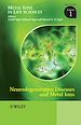 Téléchargez le livre numérique:  Neurodegenerative Diseases and Metal Ions: Metal Ions in Life Sciences