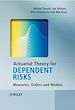 Téléchargez le livre numérique:  Actuarial Theory for Dependent Risks: Measures, Orders and Models