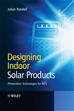 Téléchargez le livre numérique:  Designing Indoor Solar Products