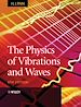 Téléchargez le livre numérique:  The Physics of Vibrations and Waves