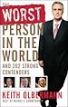 Téléchargez le livre numérique:  The Worst Person In the World: And 202 Strong Contenders