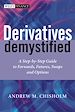 Téléchargez le livre numérique:  Derivatives Demystified: A Step-by-Step Guide to Forwards, Futures, Swaps and Options