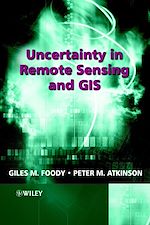 Télécharger cet ebook : Uncertainty in Remote Sensing and GIS