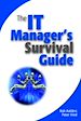 Téléchargez le livre numérique:  The IT Manager's Survival Guide