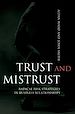 Téléchargez le livre numérique:  Trust and Mistrust: Radical Risk Strategies in Business Relationships