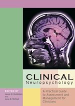 Télécharger cet ebook : Clinical Neuropsychology: A Practical Guide to Assessment and Management for Clinicians
