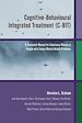 Téléchargez le livre numérique:  Cognitive-Behavioural Integrated Treatment (C-BIT): A Treatment Manual for Substance Misuse in People with  Severe Mental Health Problems