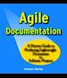 Téléchargez le livre numérique:  Agile Documentation: A Pattern Guide to Producing Lightweight Documents for Software Projects