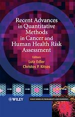 Télécharger cet ebook : Recent Advances in Quantitative Methods in Cancer and Human Health Risk Assessment