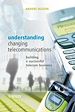 Téléchargez le livre numérique:  Understanding Changing Telecommunications: Building a Successful Telecom Business