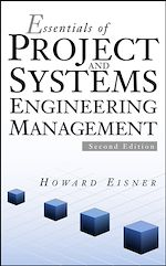 Télécharger cet ebook : Essentials of Project and Systems Engineering Management