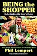 Téléchargez le livre numérique:  Being the Shopper: Understanding the Buyer's Choice