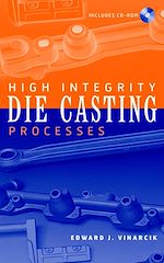 Télécharger cet ebook : High Integrity Die Casting Processes