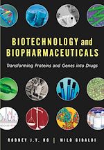 Télécharger cet ebook : Biotechnology and Biopharmaceuticals: Transforming Proteins and Genes into Drugs