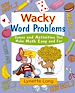 Téléchargez le livre numérique:  Wacky Word Problems: Games and Activities That Make Math Easy and Fun