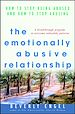 Téléchargez le livre numérique:  The Emotionally Abusive Relationship: How to Stop Being Abused and How to Stop Abusing