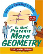 Télécharger cet ebook : Dr. Math Presents More Geometry: Learning Geometry is Easy! Just Ask Dr. Math.