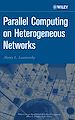 Téléchargez le livre numérique:  Parallel Computing on Heterogeneous Networks