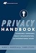 Téléchargez le livre numérique:  Privacy Handbook: Guidelines, Exposures, Policy Implementation, and International Issues