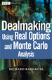 Téléchargez le livre numérique:  Dealmaking:  Using Real Options and Monte Carlo Analysis