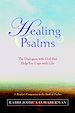 Téléchargez le livre numérique:  Healing Psalms: The Dialogues with God That Help You Cope with Life 