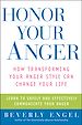 Téléchargez le livre numérique:  Honor Your Anger: How Transforming Your Anger Style Can Change Your Life 