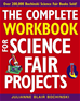 Téléchargez le livre numérique:  The Complete Workbook for Science Fair Projects