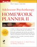 Téléchargez le livre numérique:  Adolescent Psychotherapy Homework Planner II