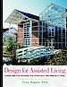 Téléchargez le livre numérique:  Design for Assisted Living: Guidelines for Housing the Physically and Mentally Frail