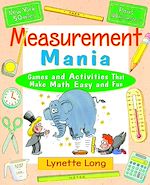 Télécharger cet ebook : Measurement Mania: Games and Activities That Make Math Easy and Fun