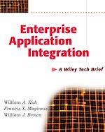 Télécharger cet ebook : Enterprise Application Integration: A Wiley Tech Brief