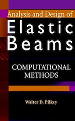 Télécharger cet ebook : Analysis and Design of Elastic Beams: Computational Methods