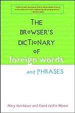 Téléchargez le livre numérique:  The Browser's Dictionary of Foreign Words and Phrases