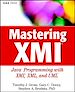 Téléchargez le livre numérique:  Mastering XMI: Java Programming with XMI, XML and UML