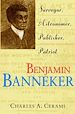Téléchargez le livre numérique:  Benjamin Banneker: Surveyor, Astronomer, Publisher, Patriot