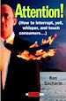 Téléchargez le livre numérique:  Attention!: How to Interrupt, Yell, Whisper, and Touch Consumers