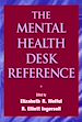 Téléchargez le livre numérique:  The Mental Health Desk Reference: A Practice-Based Guide to Diagnosis, Treatment, and Professional Ethics