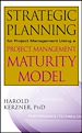 Téléchargez le livre numérique:  Strategic Planning for Project Management Using a Project Management Maturity Model 