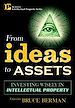 Téléchargez le livre numérique:  From Ideas to Assets: Investing Wisely in Intellectual Property