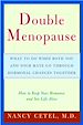 Téléchargez le livre numérique:  Double Menopause: What to Do When Both You and Your Mate Go Through Hormonal Changes Together