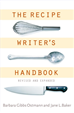 Téléchargez le livre numérique:  The Recipe Writer's Handbook