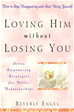 Téléchargez le livre numérique:  Loving Him without Losing You: How to Stop Disappearing and Start Being Yourself