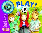 Téléchargez le livre numérique:  Kids Around the World Play!: The Best Fun and Games from Many Lands