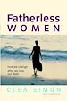 Téléchargez le livre numérique:  Fatherless Women: How We Change After We Lose Our Dads