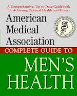 Télécharger cet ebook : American Medical Association Complete Guide to Men's Health