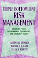 Téléchargez le livre numérique:  Triple Bottom Line Risk Management: Enhancing Profit, Environmental Performance, and Community Benefits